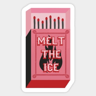 melt the ice Sticker